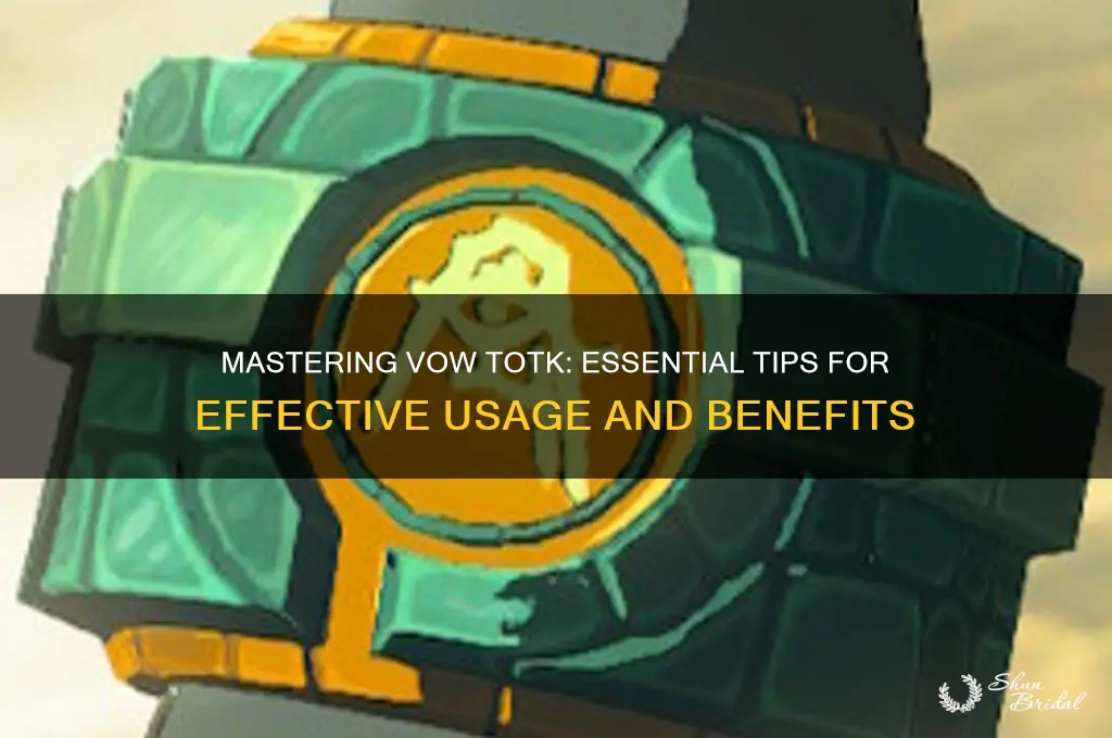 how to use vow totk
