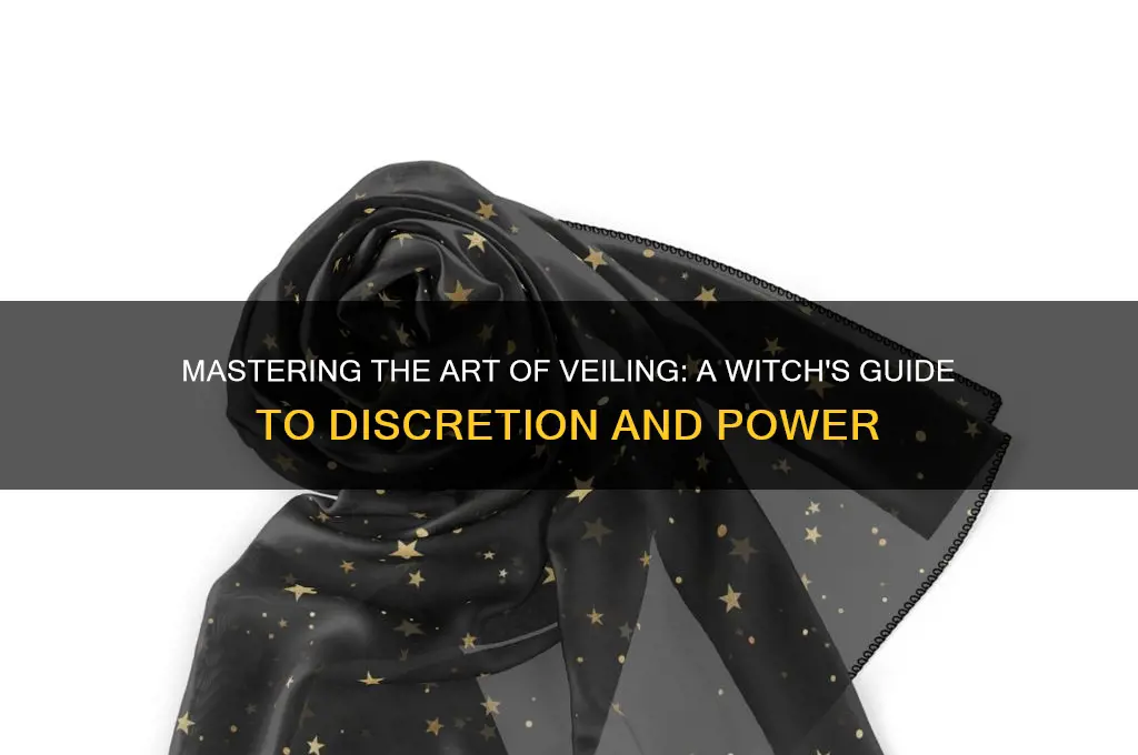 how to veil witch
