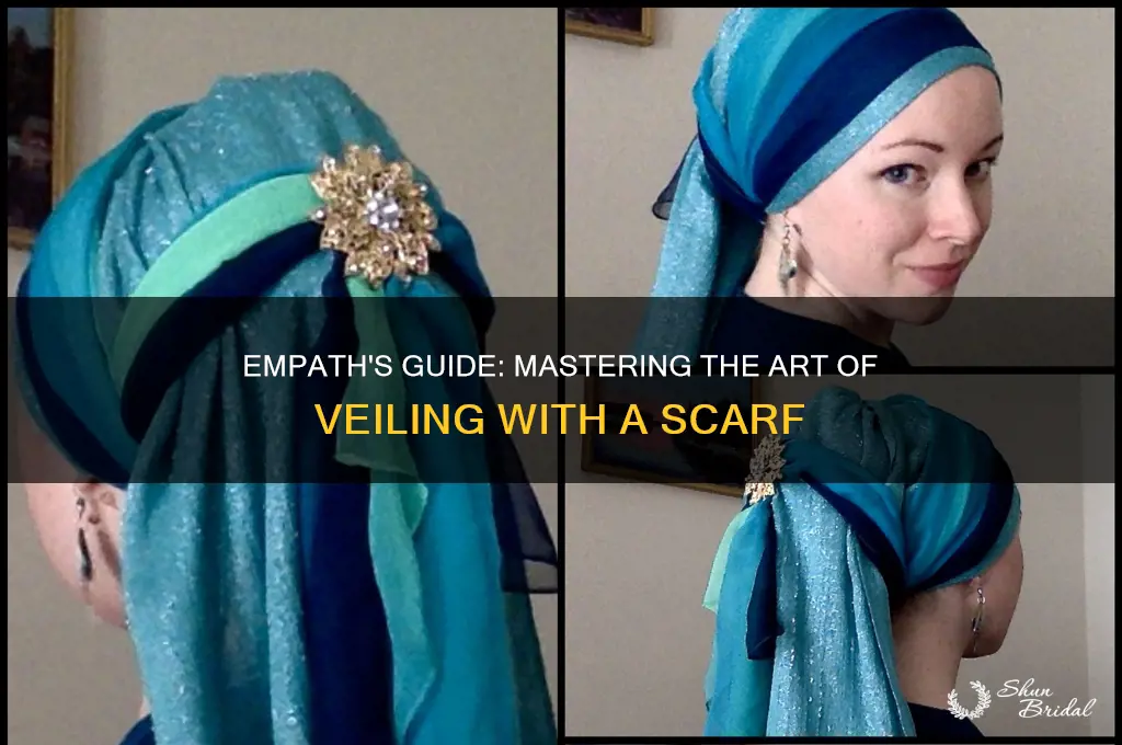 how to veil with a scarf empath