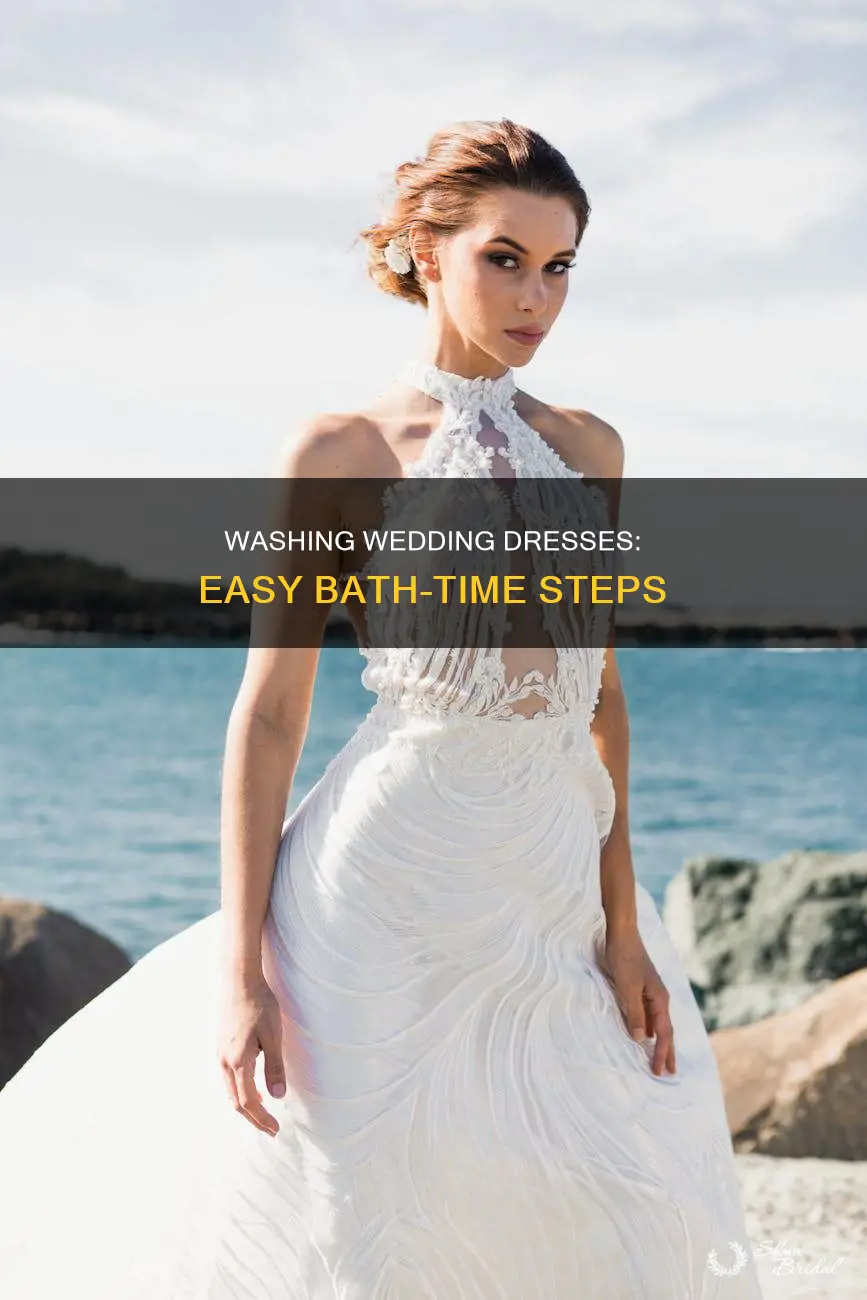 how to wash a wedding dress in the bath