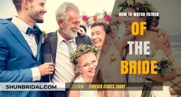 A Guide to Watching 'Father of the Bride': Tips and Tricks