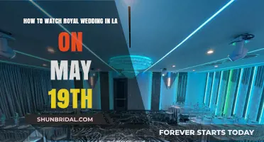 Watch the Royal Wedding in LA: Your May 19th Guide