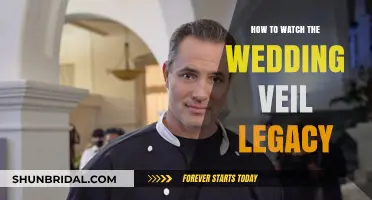 Where to Stream The Wedding Veil Legacy: A Complete Guide