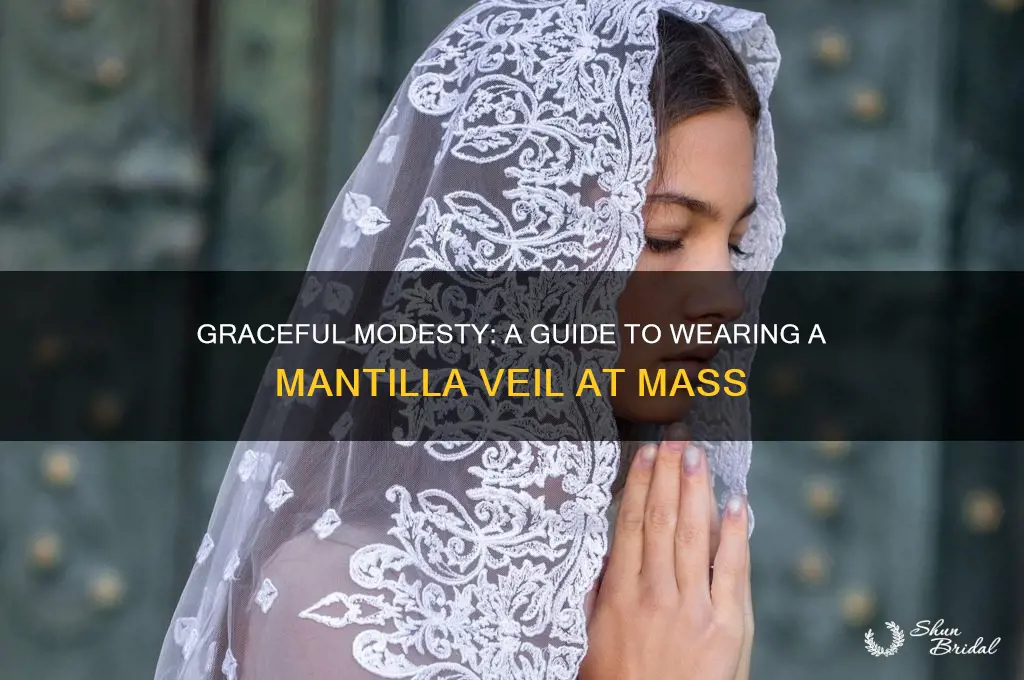 how to wear a mantilla veil to mass