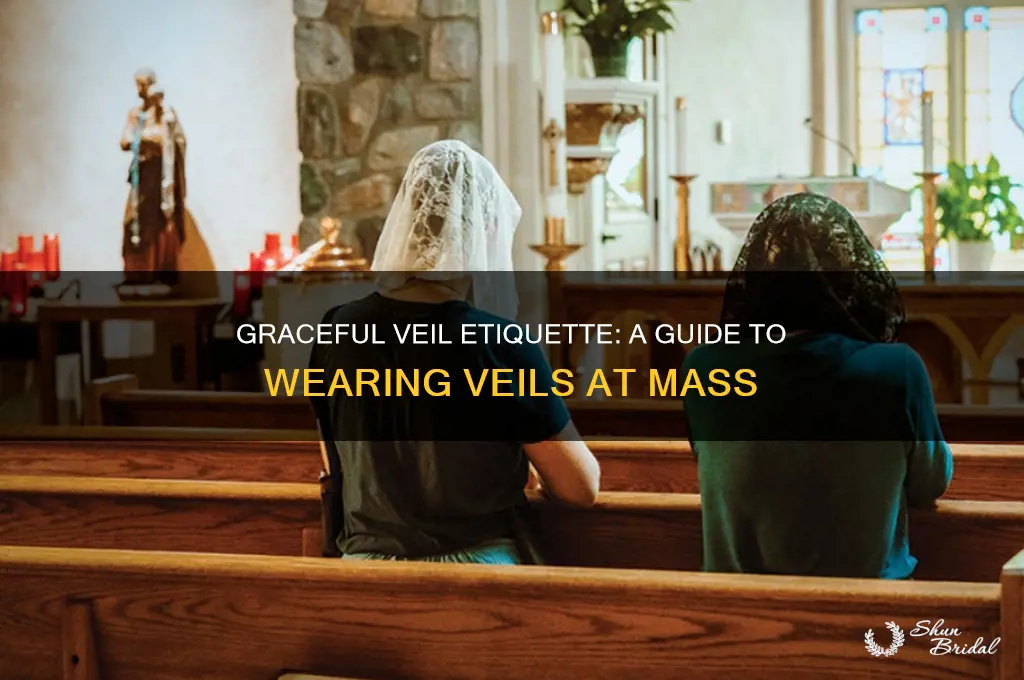 how to wear a veil at mass