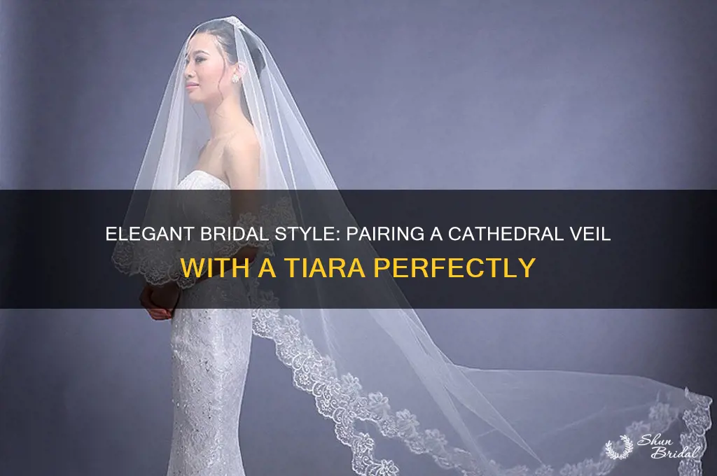 how to wear cathedral veil with tiara