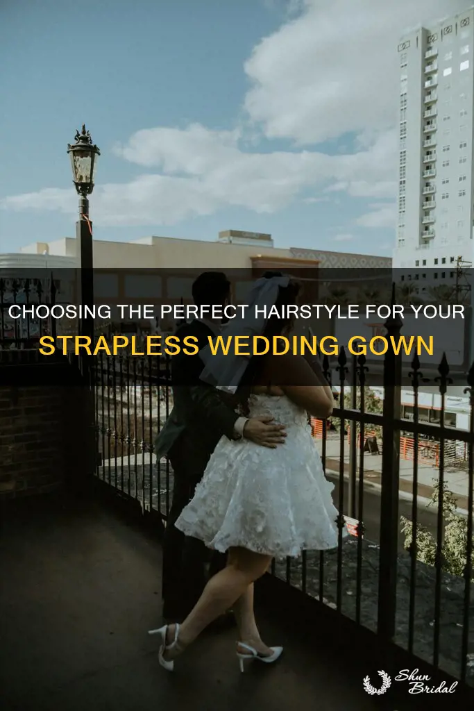 how to wear hair with strapless wedding dress