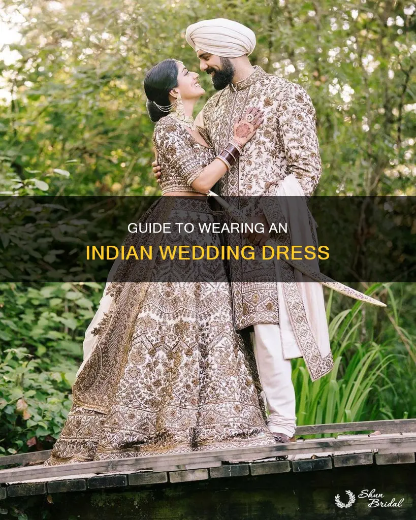 how to wear indian wedding dress