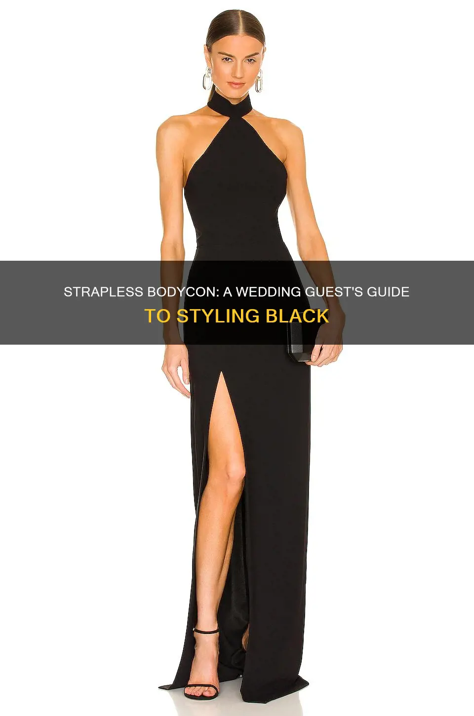 how to wear strapless bodycon black dress to a wedding