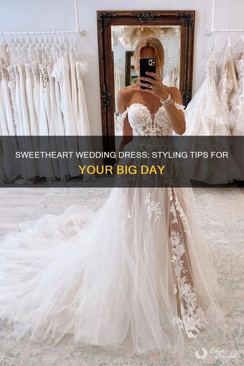 how to wear sweetheart wedding dress