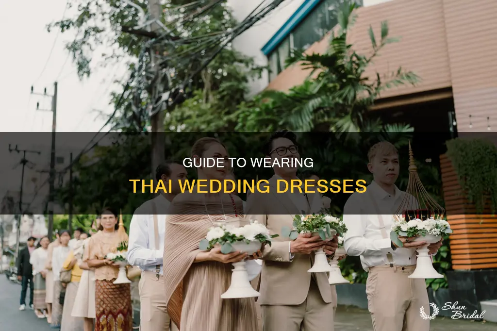 how to wear thai wedding dress
