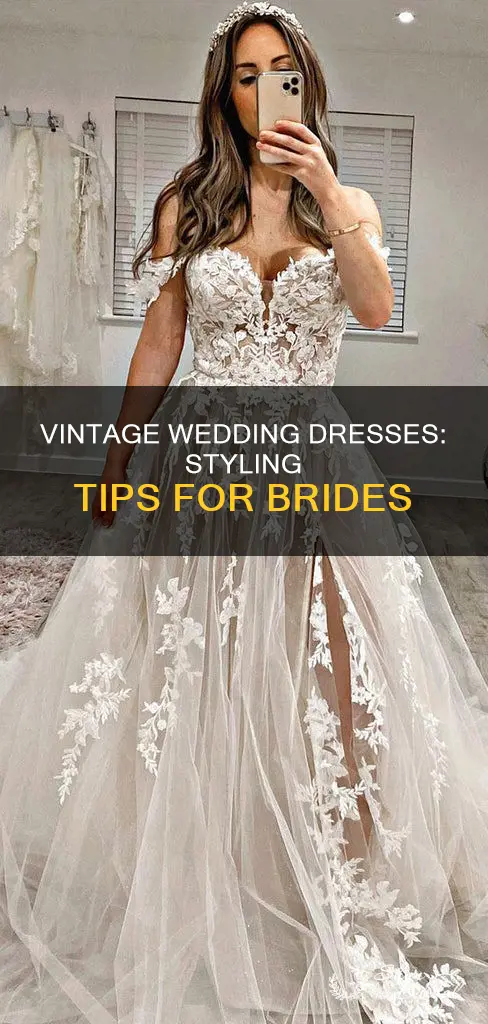 how to wear vintage wedding dress