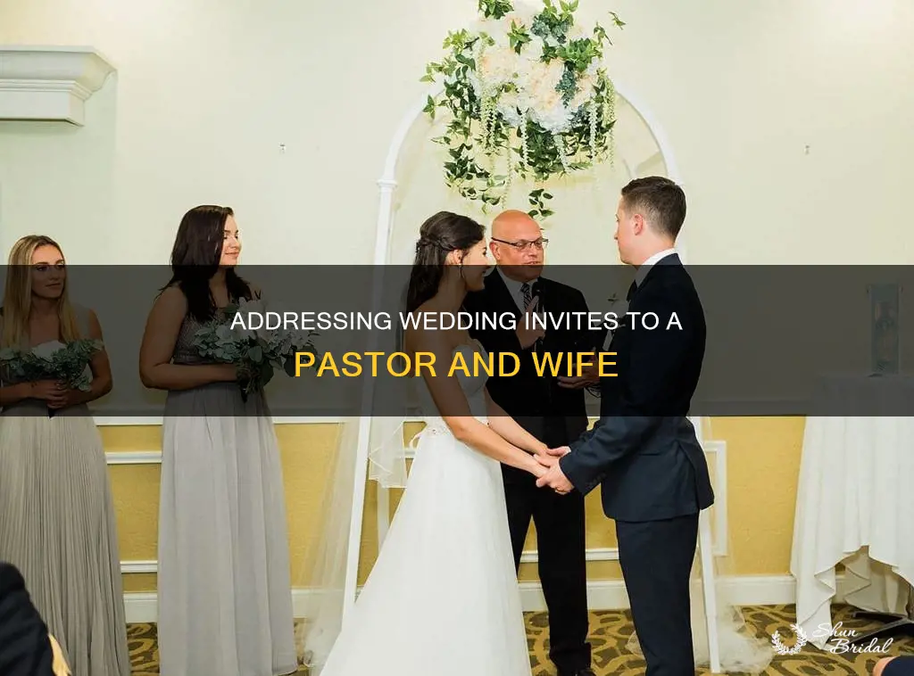 how to wedding invite address to pastor and wife