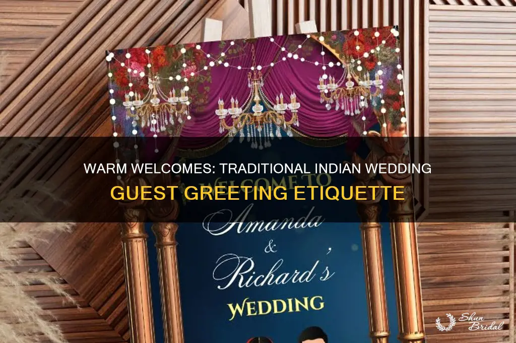 how to welcome guest in indian wedding