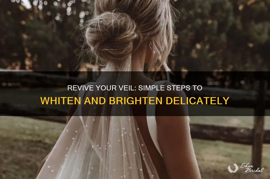 how to whiten a veil