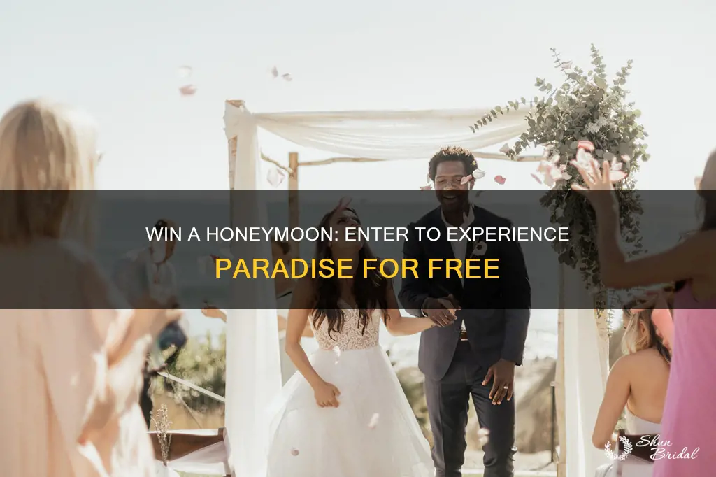 how to win a free honeymoon