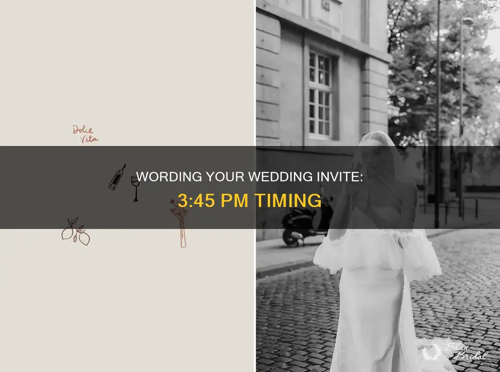 how to word 3 45 wedding time