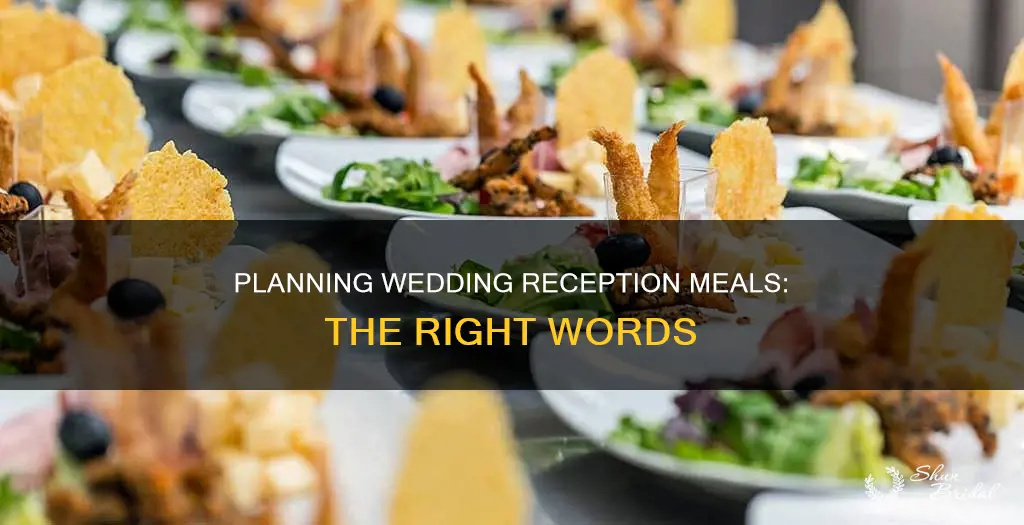 how to word a meal at wedding reception