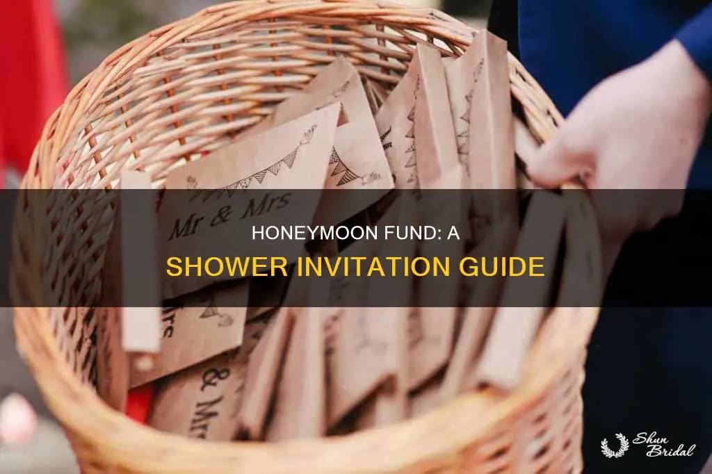 how to word honeymoon fund on shower invitations