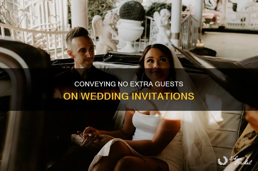 how to word no extra guest on wedding invitation