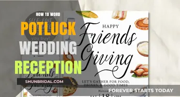 Planning a Potluck Wedding Reception: Guide to Wording