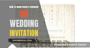 Wording Etiquette for Private Wedding Ceremonies on Invites