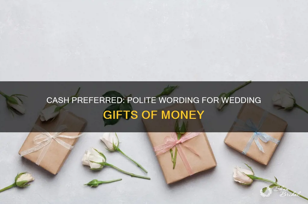 how to word that gift should be money for wedding