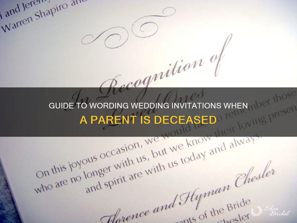 how to word wedding invitations if parent deceased