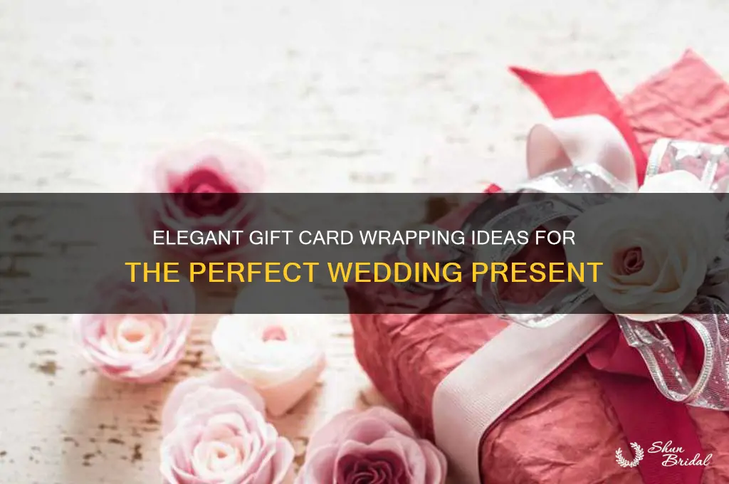 how to wrap a gift card for a wedding