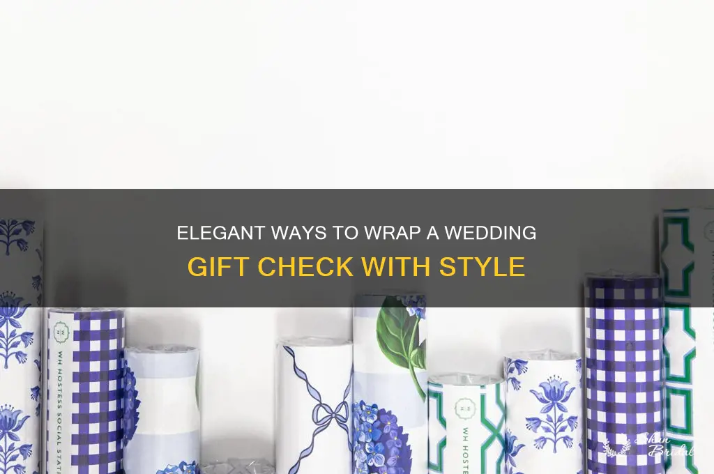 how to wrap a wedding gift check