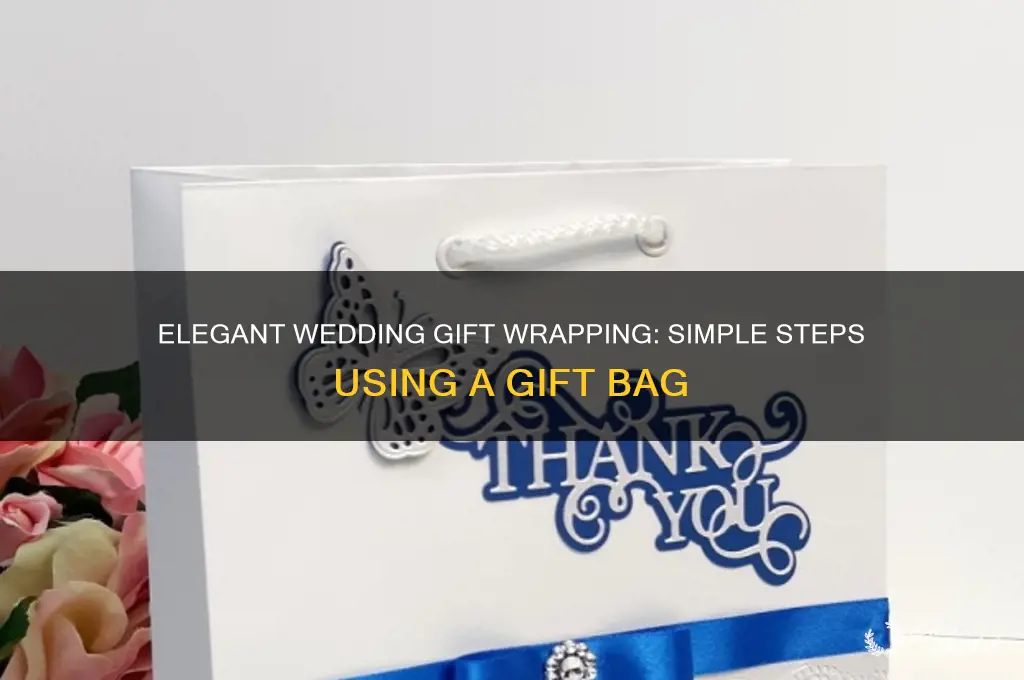 how to wrap a wedding gift in a gift bag