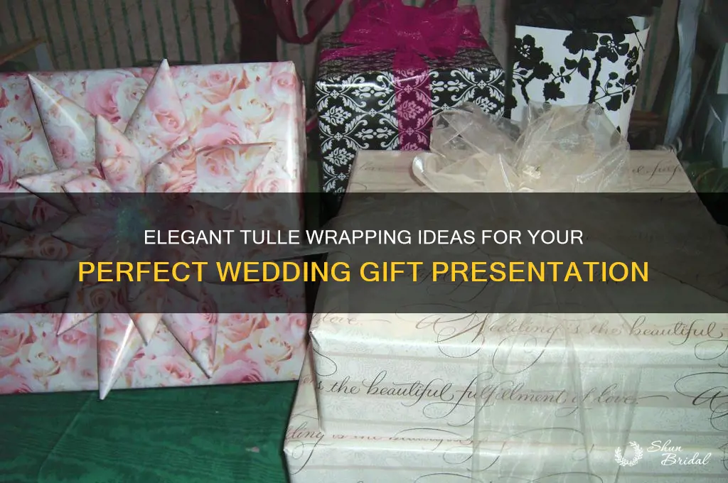 how to wrap a wedding gift with tulle