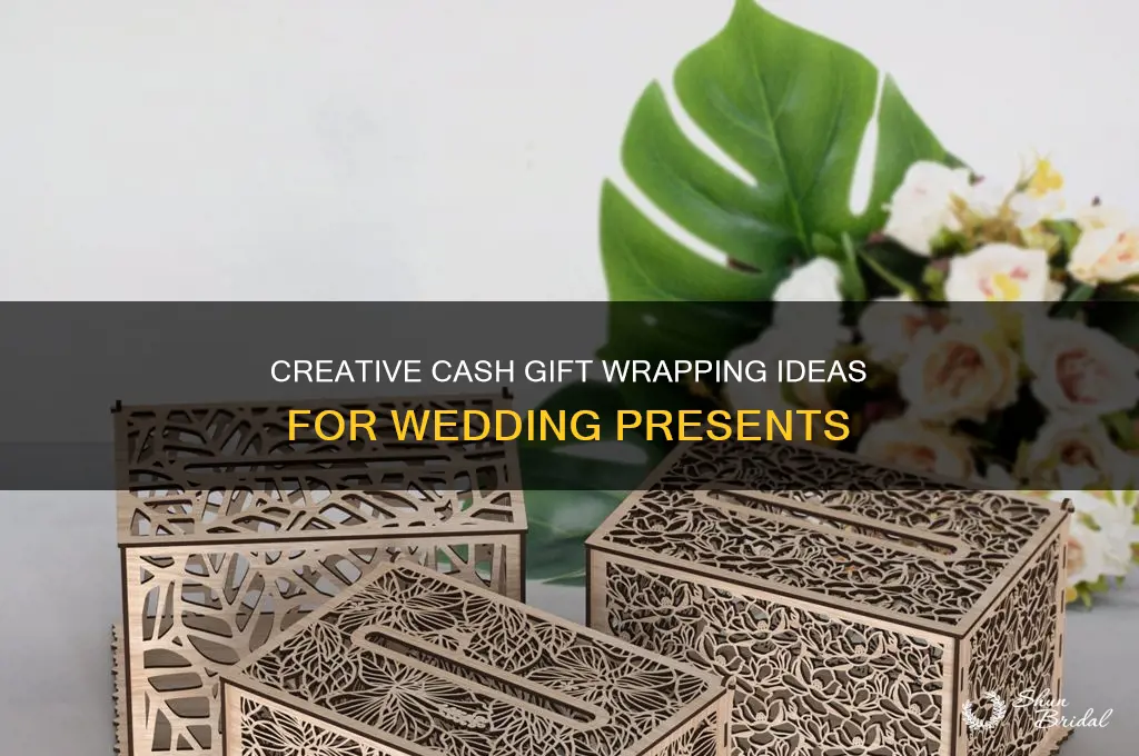 how to wrap cash as a wedding gift