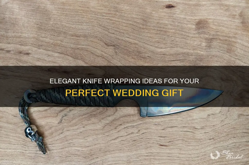 how to wrap knives for a wedding gift