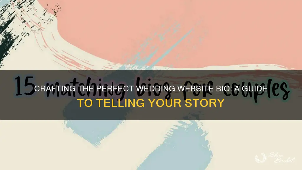 how to write a bio for a wedding website