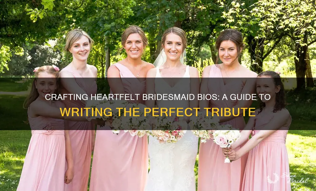 how to write a bio for your bridesmaids