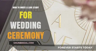 Crafting Your Perfect Love Story: A Guide for Wedding Ceremonies