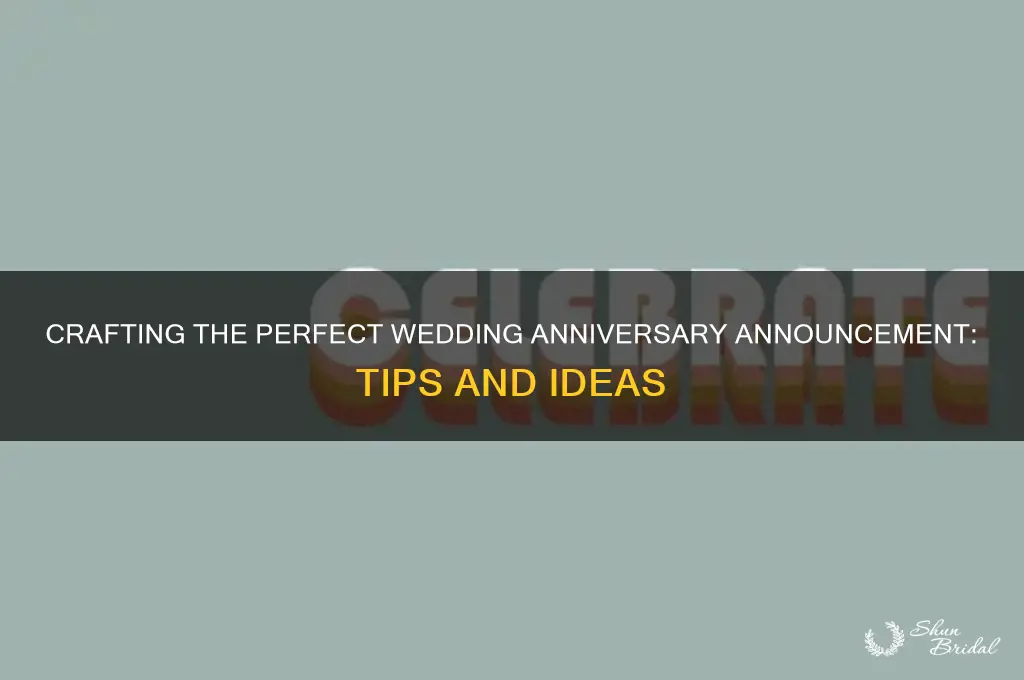 how to write a wedding anniversary announcement