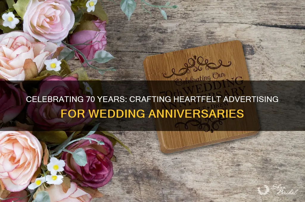 how to write advertising a 70th wedding anniversary