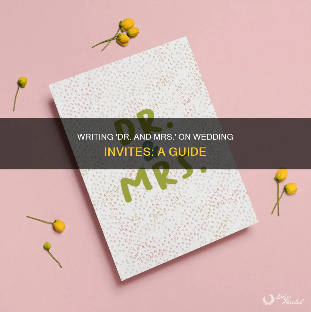 how to write dr and mrs on wedding invitation