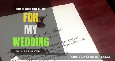 The Art of Writing a Love Letter for Your Wedding: A Guide to Crafting Everlasting Words