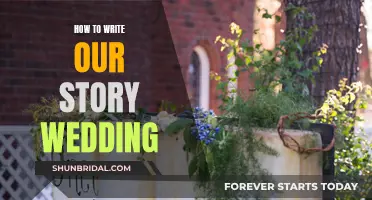 Writing Your Love Story: A Guide to Crafting a Wedding Narrative