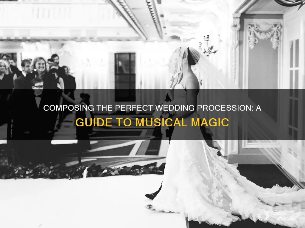 how to write wedding procession music