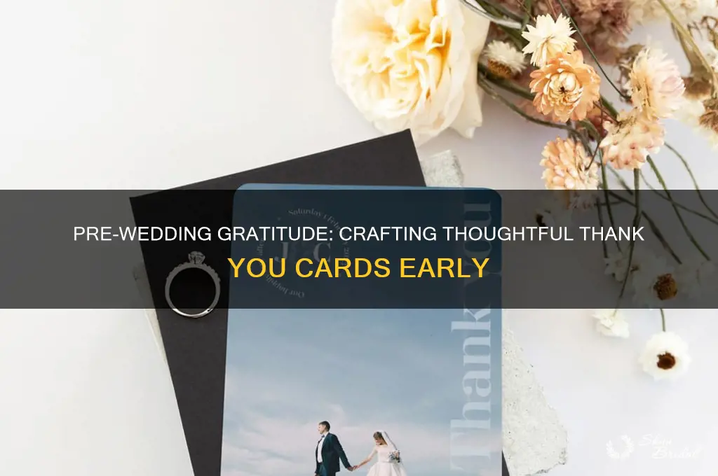 how to write wedding thank you cards before wedding