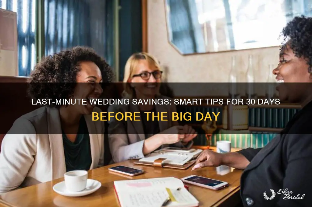 how tosave money 30 days before wedding