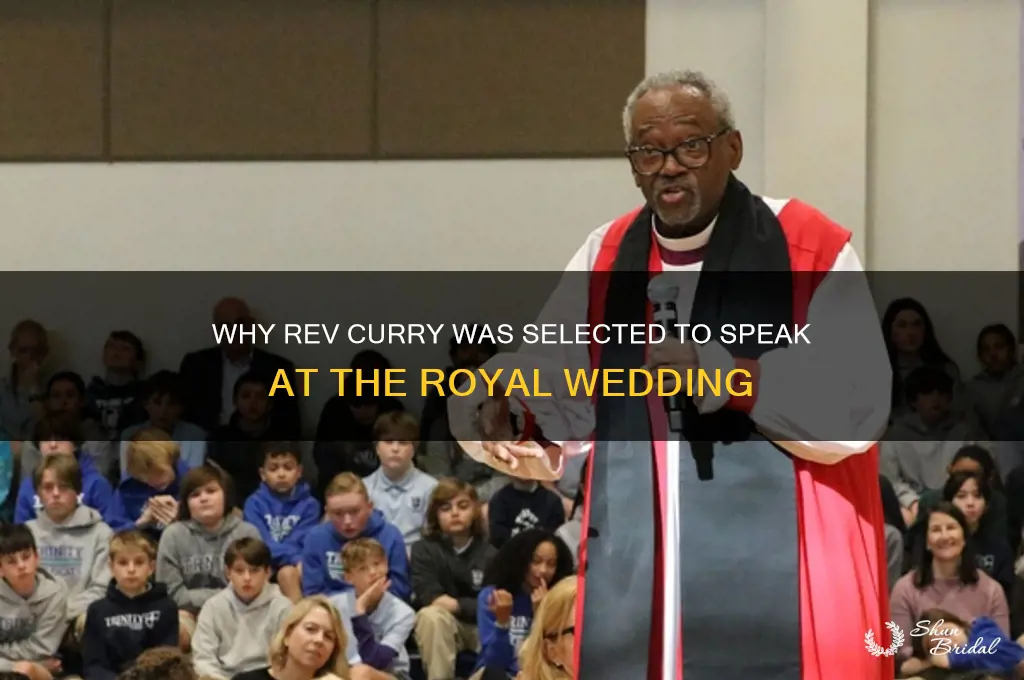 how was rev curry chosen for royal wedding