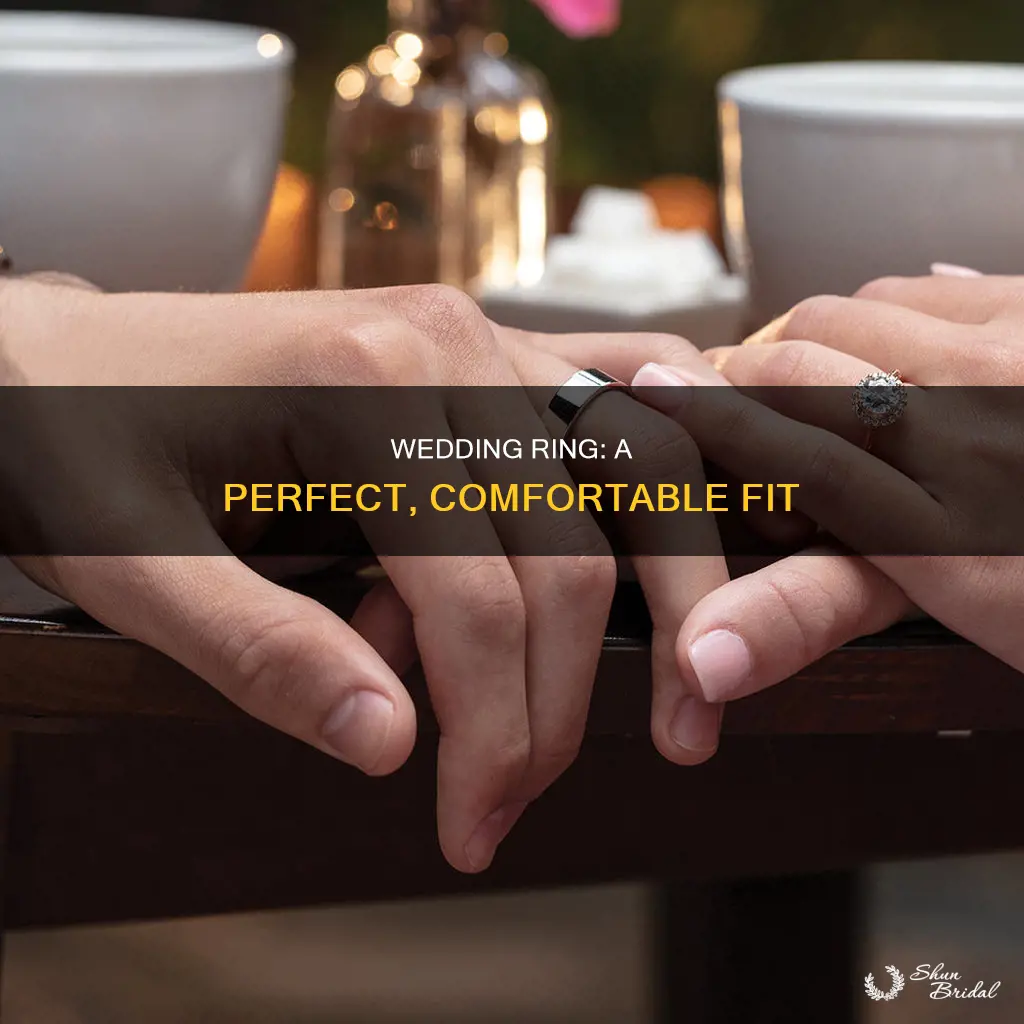 how well should a wedding ring fit