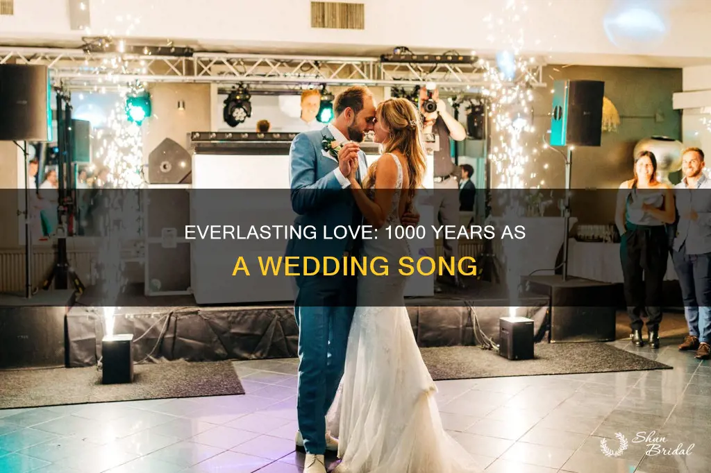 is 1000 years a good wedding song
