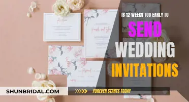 Sending Wedding Invites: 12 Weeks Too Soon?