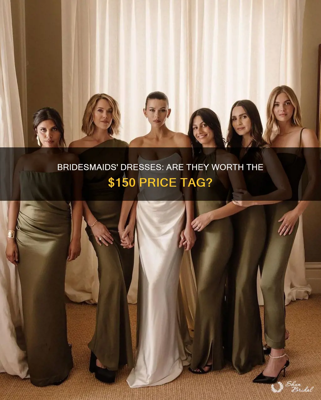 is 150 unreasonable for bridesmaids dresses